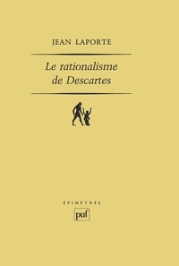 Jean Laporte - Le rationalisme de Decartes.