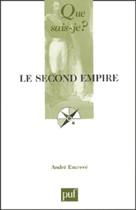 André Encrevé - Le Second Empire.