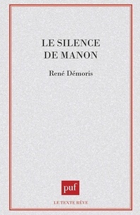 René Démoris - Le silence de Manon.