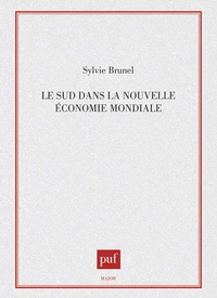 Le Sud dans la nouvelle économie mondiale