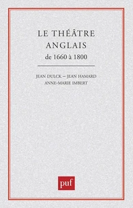 Le théâtre anglais de 1660 à 1800