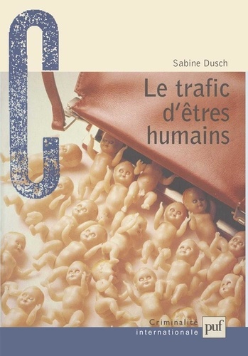 Sabine Dusch - Le trafic d'êtres humains.