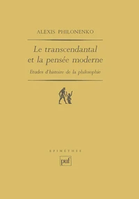 Le Transcendantal et la pensée moderne