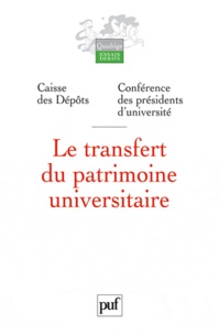  Caisse des Dépôts et  CPU - Le transfert du patrimoine universitaire.