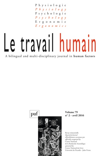  PUF - Le travail humain Volume 79 N° 2, 2016 : .