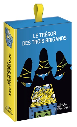 Le trésor des trois brigands