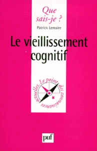 Le vieillissement cognitif