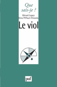 Gina Filizzola et Gérard Lopez - Le viol.