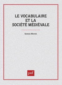 Le Vocabulaire et la société médiévale