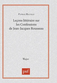 Leçon littéraire sur "Les confessions" de Jean-Jacques Rousseau