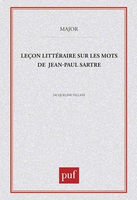 Jacqueline Villani - Leçon littéraire sur "Les mots" de Sartre.