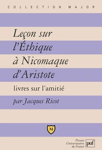 Leçon sur l'Ethique à Nicomaque d'Aristote.