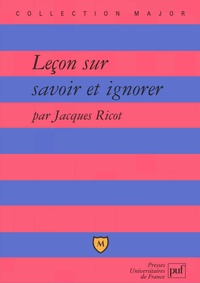 Jacques Ricot - Leçon sur savoir et ignorer.