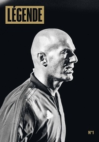 Eric Fottorino - Légende N° 1, juin 2020 : Zinédine Zidane.