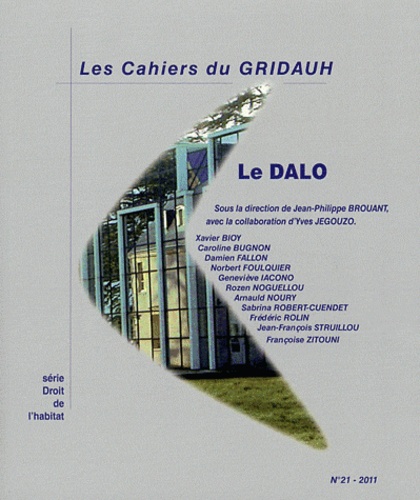 Jean-Philippe Brouant - Les Cahiers du GRIDAUH N° 21/2011 : Le DALO.