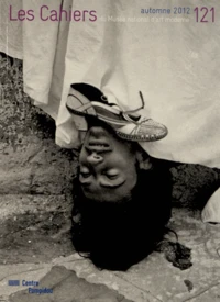 Les Cahiers du Musée national d'art moderne N° 121, Automne 2012