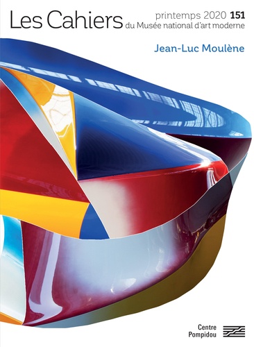Les Cahiers du Musée national d'art moderne N° 151, printemps 2020 Jean-Luc Moulène