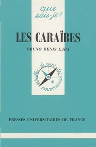 Oruno D. Lara - Les Caraïbes.