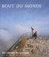 Jean-Luc Brisson et Jean-Marc Besse - Les carnets du paysage N° 16, Printemps/Eté : Bout du monde. 1 CD audio