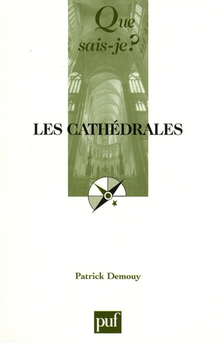 Patrick Demouy - Les cathédrales.