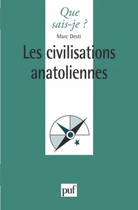 Les civilisations anatoliennes