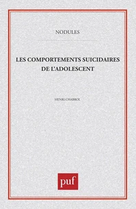 Les comportements suicidaires de l'adolescent