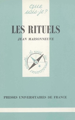 Jean Maisonneuve - Les conduites rituelles.