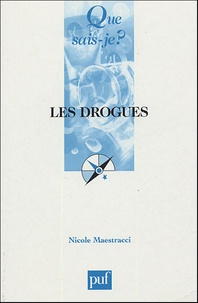 Nicole Maestracci - Les drogues.