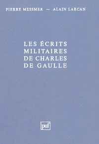 Les Écrits militaires de Charles de Gaulle