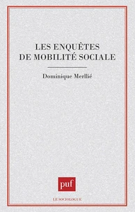 Les enquêtes de mobilité sociale