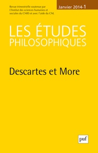 Jean-Pascal Anfray - Les études philosophiques N° 1, Janvier 2014 : Descartes et More.