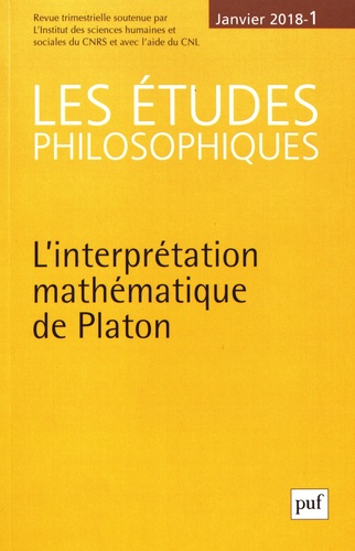 David Lefebvre - Les études philosophiques N° 1, janvier 2018 : L'interprétation mathématique de Platon.