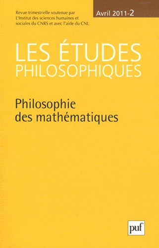 David Lefebvre - Les études philosophiques N° 2, Avril 2011 : Philosophie des mathématiques.