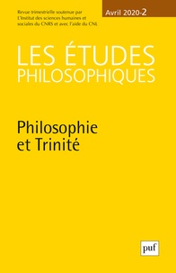 David Lefebvre - Les études philosophiques N° 2, avril 2020 : Philosophie et Trinité.