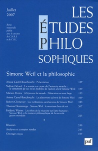 Anissa Castel-Bouchouchi et Valérie Gérard - Les études philosophiques N° 3, Juillet 2007 : Simone Weil et la philosophie.