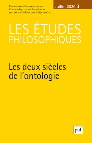 David Lefebvre - Les études philosophiques N° 3, juillet 2020 : Les deux siècles de l'ontologie.