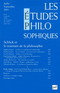  PUF - Les études philosophiques N° 3, Juillet-Septembre 2001 : Schlick et le tournant de la philosophie.