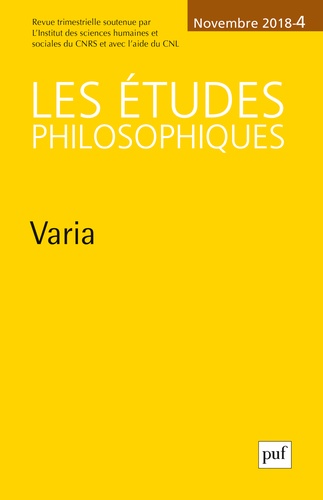 Les études philosophiques N° 4, novembre 2018 Varia