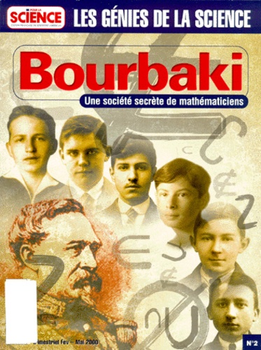  Belin - Les Génies de la Science N°2, février-mai 2000 : Bourbaki - Une société secrète de mathématiciens.