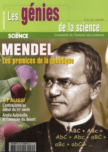 Adriana Giannini - Les Génies de la Science N° 36, Mai-juillet 2 : Mendel - Les prémices de la génétique.
