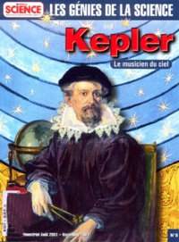 Anna-Maria Lombardi - Les Génies de la Science N° 8, Août-septembre : Kepler - Le musicien du ciel.