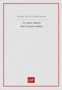 Les Genres mineurs dans la poésie moderne