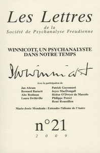 Laura Dethiville - Les Lettres de la Société de Psychanalyse Freudienne N° 21/2009 : Winnicott, un psychanalyste dans notre temps.