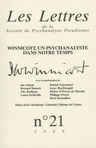 Laura Dethiville - Les Lettres de la Société de Psychanalyse Freudienne N° 21/2009 : Winnicott, un psychanalyste dans notre temps.