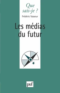 Les médias du futur