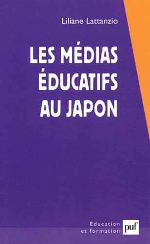 Liliane Lattanzio - Les médias éducatifs au Japon - La force de l'image.