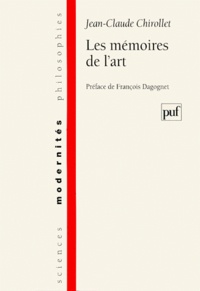 Jean-Claude Chirollet - Les mémoires de l'art.