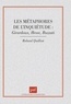 Roland Quilliot - Les métaphores de l'inquiétude - Giraudoux, Hesse, Buzzati.