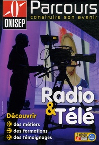  ONISEP - Les métiers de la Radio et de la Télé.