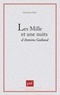 Georges May - Les Mille et une nuits d'Antoine Galland ou le chef-d'oeuvre invisible.